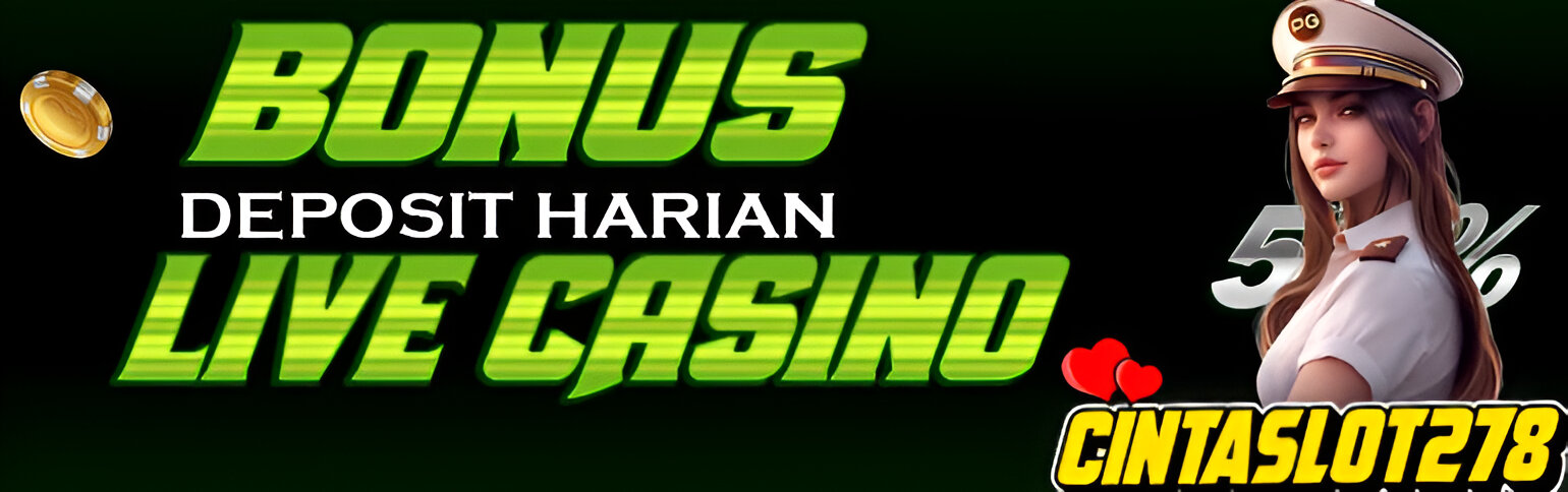 BONUS DEPOSIT LIVE CASINO